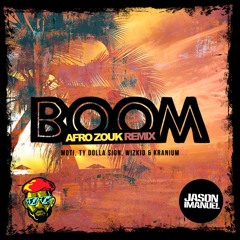 Major Lazer - Boom (Ft. MOTi, Ty Dolla $ign, Wizkid, & Kranium)  (Jason Imanuel Afro Zouk Remix)