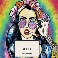 W.T.D.A (Prod.NajaesBeats)