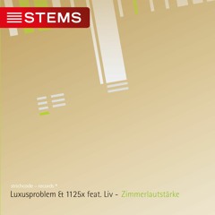 Luxusproblem & 1125x feat. Liv - Zimmerlautstärke (SCR009)