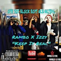 Rambo x Izzy "Keep It Real"