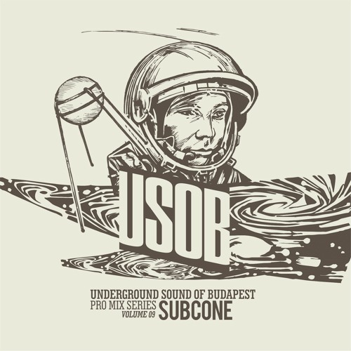 Undergound Sound Of Budapest 009 - Subcone