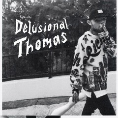 Delusional Thomas Type Beat - "Twisted Souls"