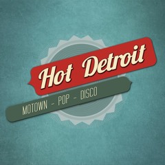 Hot Detroit Compilation // 27-02-16