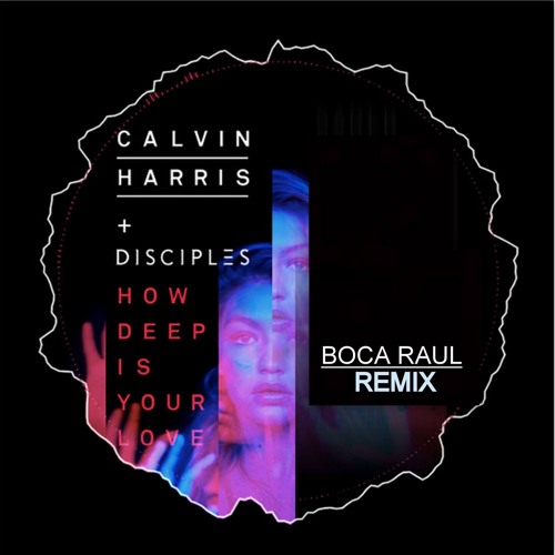 Песни how deep is your. How Deep is your Love от Calvin Harris & Disciples. Calvin Harris Disciples how Deep is your Love. How Deep is your Love обложка. How Deep is your Love(so Slow).