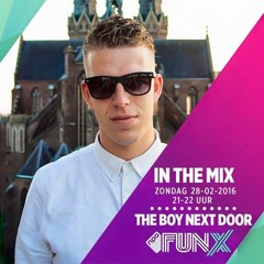 The Boy Next Door - LIVE @ FUNX RADIO * FREE DOWNLOAD + TRACKLIST*