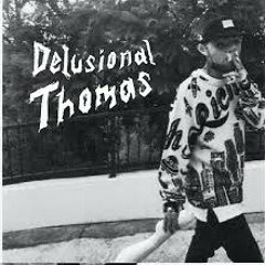 Delusinal Thomas - Grandpa used to carry a flask Remix IG- Tyler_You_Know