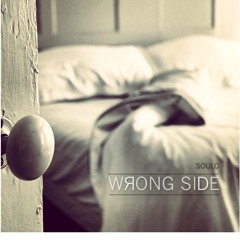 Wrong - Side - Soulo - Mixedbycyf.mp3