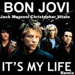 Bon-Jovi-Its-My-Life-Jack-Mazzoni-Christopher-Vitale-Remix