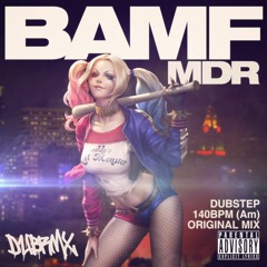 MDR - BAMF (Original Mix)