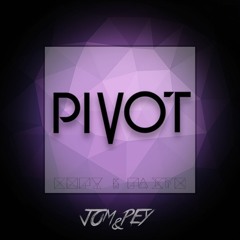 Jom & Pey - PIVOT (Original Mix)[FREE]