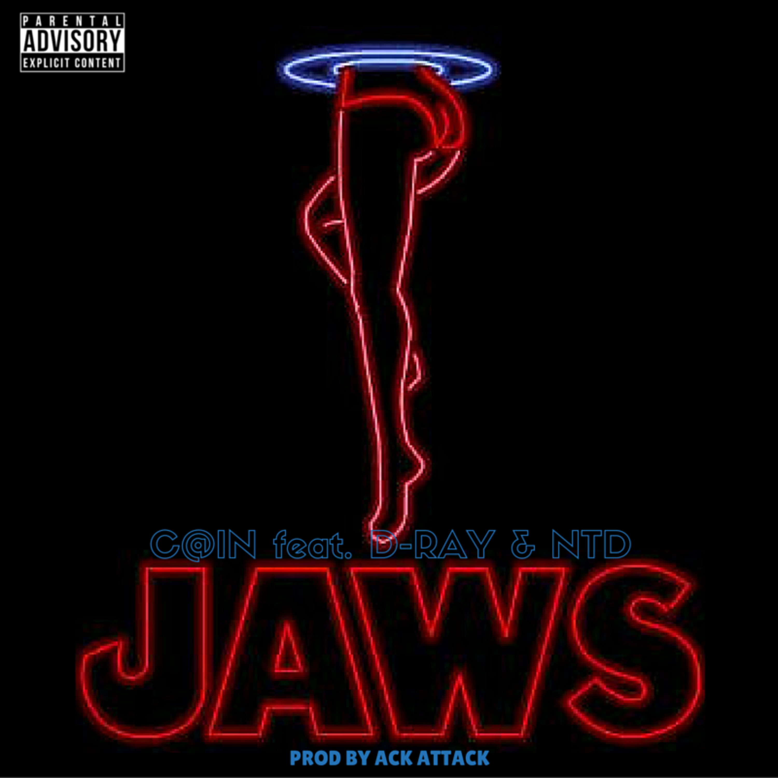 Jaws (C@IN Ft. D - Ray & Naim The Dream) Prod. By Ack Attack episode artwork