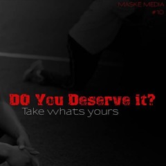 MM10 - DO You Deserve It ? [HD] (Original) Ft. Jeffery Moore