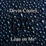 Devin Cooley - Lean on Me (Original Mix)