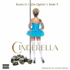 Cinderella (Produced by Cooley Music)(Clean)