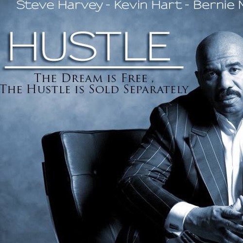 MM #11 HUSTLE   The Dream Is Free [HD] Ft. Eric Thomas , Kevin Hart , Steve Harvey , Bernie Mac .