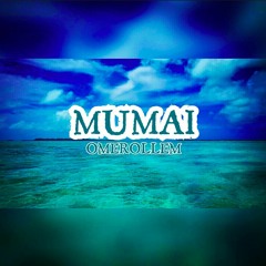 Omerollem (Produced By Regner Techitong)- Mumai