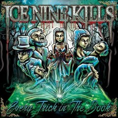 ICE NINE KILLS | Every Trick In The Book | CD RIP