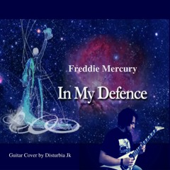 In My Defence - Freddie Mercury - Guitar Cover