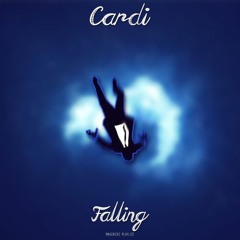Cardi - Falling (Sebris Remix) | Coming Soon on Maverick's Playlist [DATE TBA]
