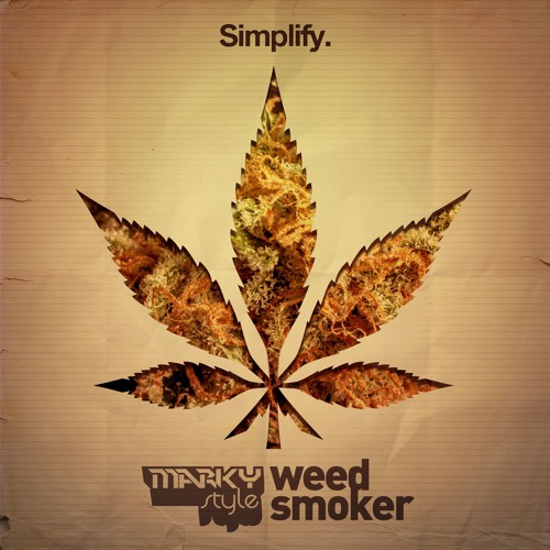 Marky Style - Weed Smoker (Morillo Remix) [REMIX CONTEST WINNER]