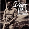 Devin Hill feat. Quavo of the Migos "Why U Hating"