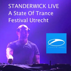 STANDERWICK Live @ A State Of Trance 750 Utrecht 27/02/16