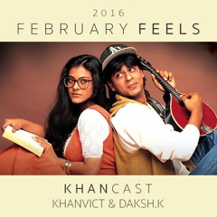 Khanvict & DAKSH.K | The February Feels