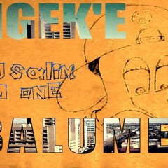 Dj Salim & M-One Da Emcee - NgekeBalume(Explicit)