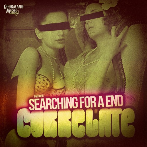 GMR088 - Correlate - Searching For A End (Original Mix)