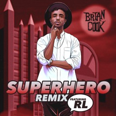 Superhero Remix [feat. RL]
