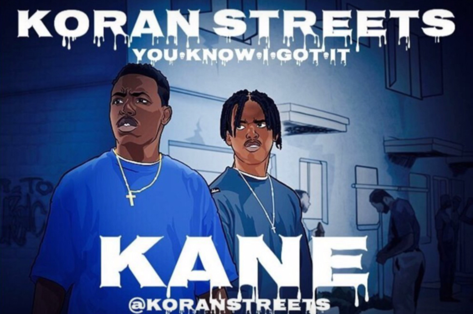 Koran Streets - Kane [Thizzler.com]