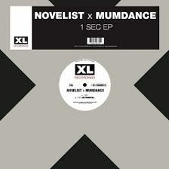 Novelist x Mumdance - 1 Sec (Smokey Bubblin' B's 2 Step Mix)
