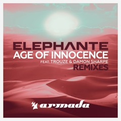 Elephante feat. Trouze & Damon Sharpe - Age Of Innocence (CrankDat Remix) [OUT NOW]