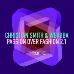 Christian Smith & Wehbba - Magnesium (Original Mix) [Tronic]