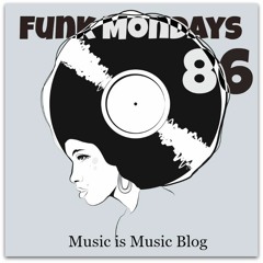 Funk Mondays # 86