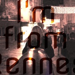 Playlist de la semaine #18 I'm From Rennes