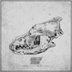 Our Hollow, Our Home - Throne To The Wolves