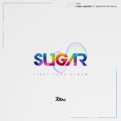 Tobu - I Feel Lighter (ft. Brenton Mattheus)