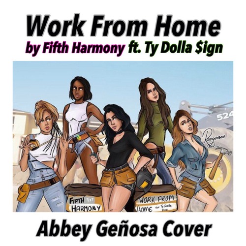 Fifth Harmony work. Fifth Harmony work from Home. Work from Home Fifth Harmony feat. Ty Dolla. Песня work from Home. Work from home fifth