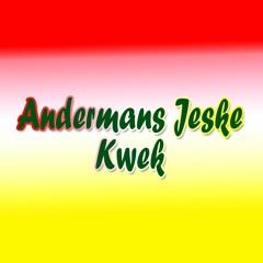 Andermans Jeske - Kwek