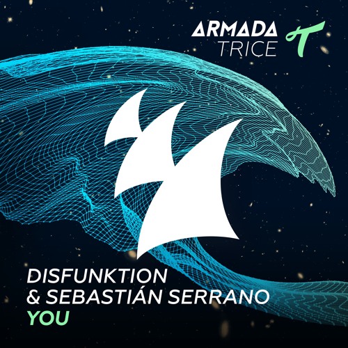 Disfunktion, Sebastian Serrano - You (Extended Mix)