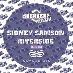 Sidney Samson - Riverside (Sacha DMB & Andy D Bootleg)
