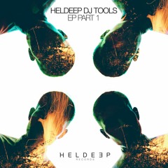 Heldeep DJ Tools EP - Part 1