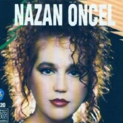 Nazan Öncel - Bir Hadise Var