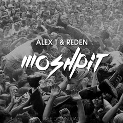 ALEX T & Reden - Moshpit [Breakin'TheBarrier Free Release]