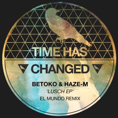 Betoko & Haze - M - Lusch MSTRD