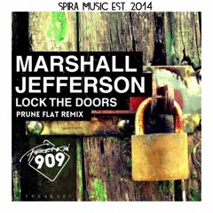 Marshall Jefferson - Lock The Doors (Prune Flat Remix) [Free Download]