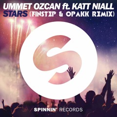 Ummet Ozcan ft. Katt Niall -  Stars (Finstep & San Hòse Remix)