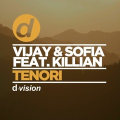 Vijay & Sofia Zlatko Feat. Killian - Tenori (Radio Edit)
