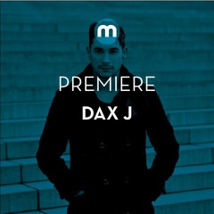 Premiere: Dax J 'The Wonk'